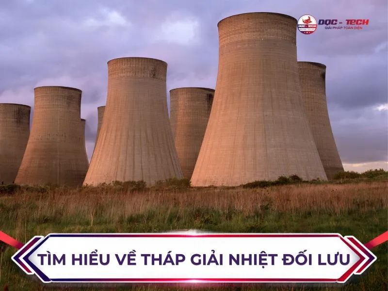 Định nghĩa về tháp tháp giải nhiệt đối lưu