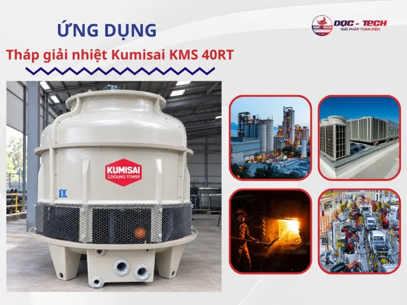 Lĩnh vực phù hợp với tháp hạ nhiệt Kumisai KMS 40RT
