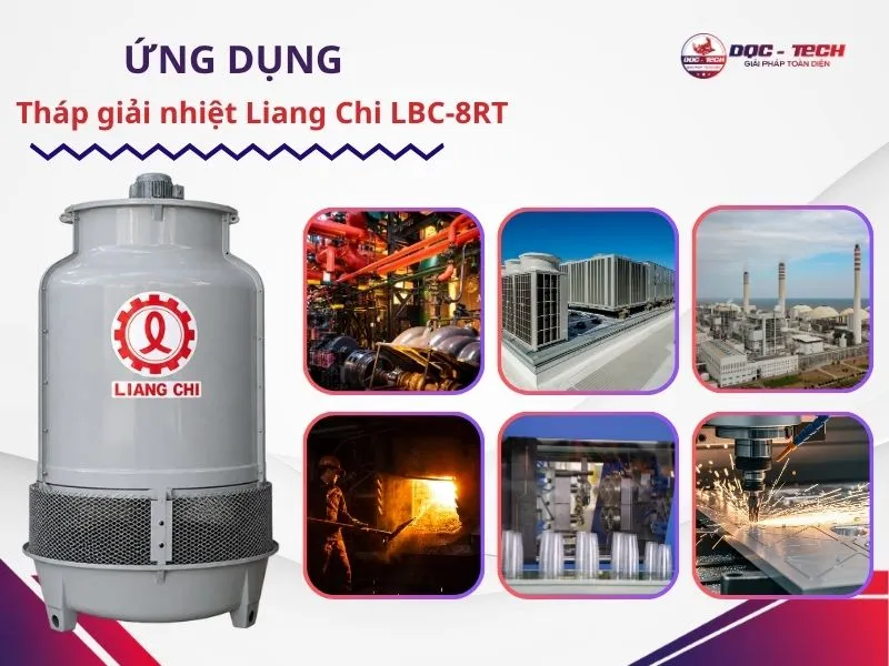 Ứng dụng tháp giải nhiệt Liang Chi LBC-8RT