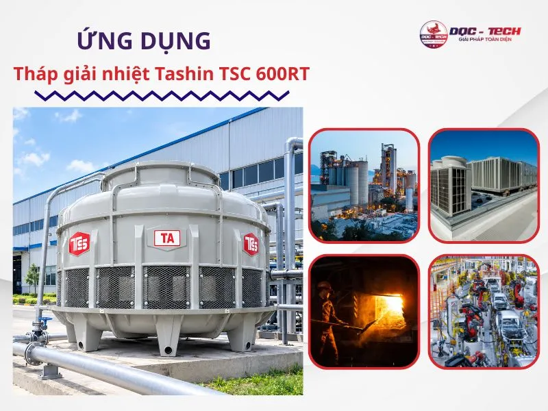 Ứng dụng thực tiễn của tháp hạ nhiệt Tashin TSC 600RT